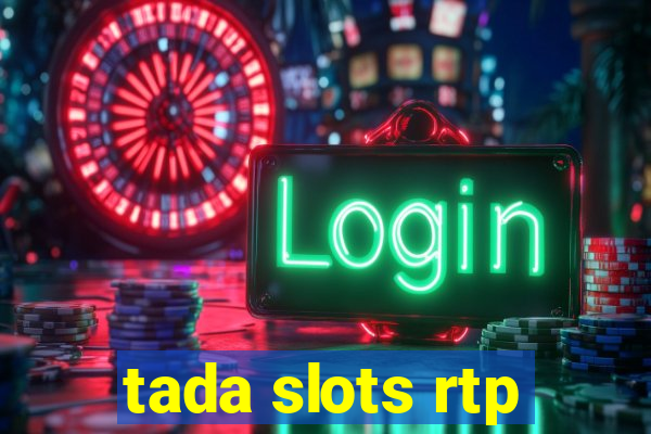 tada slots rtp